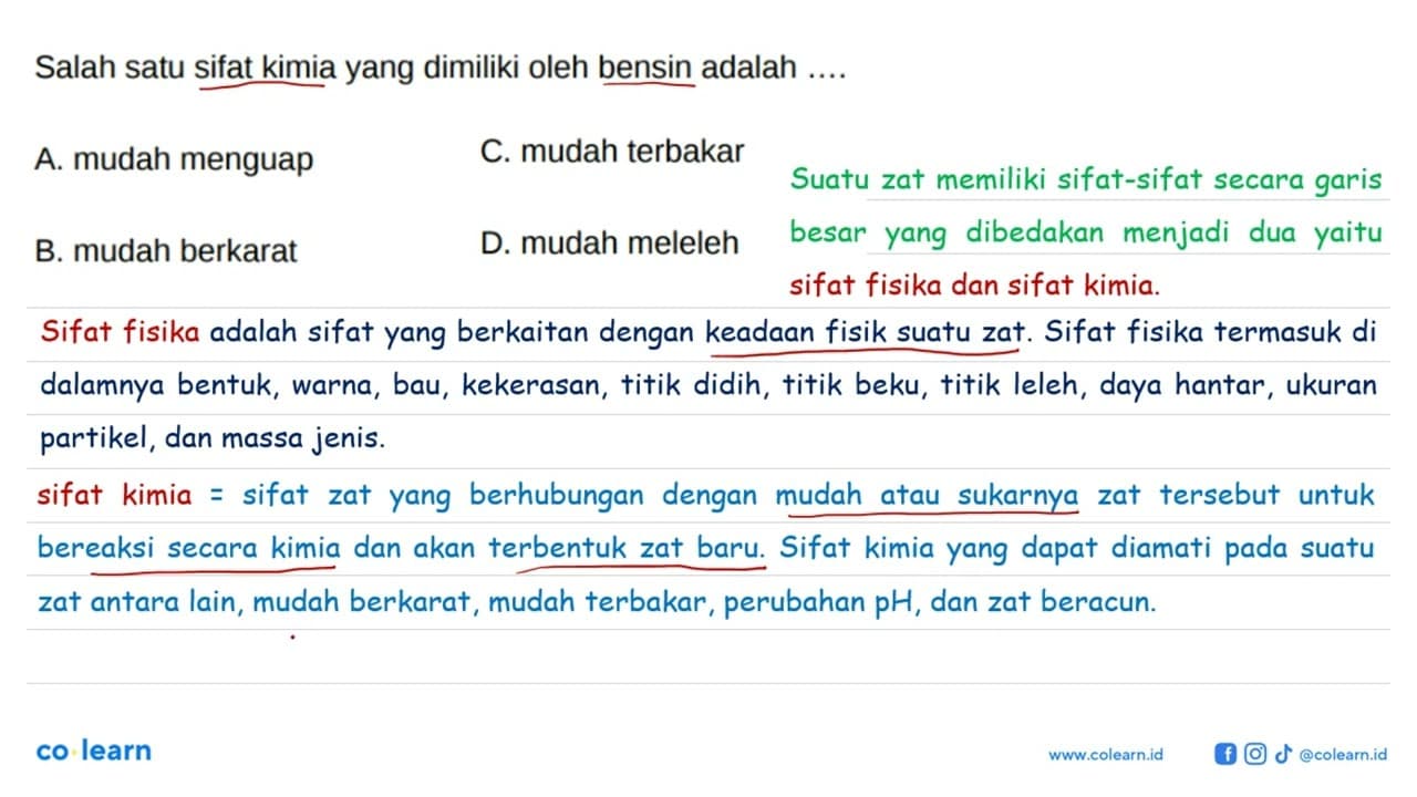 Salah satu sifat kimia yang dimiliki oleh bensin adalah