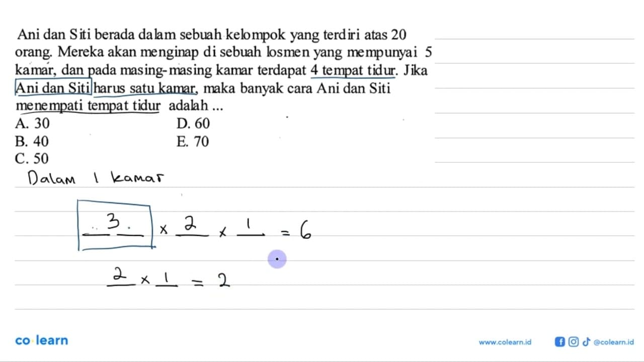 Ani dan Siti berada dalam sebuah kelompok yang terdiri atas