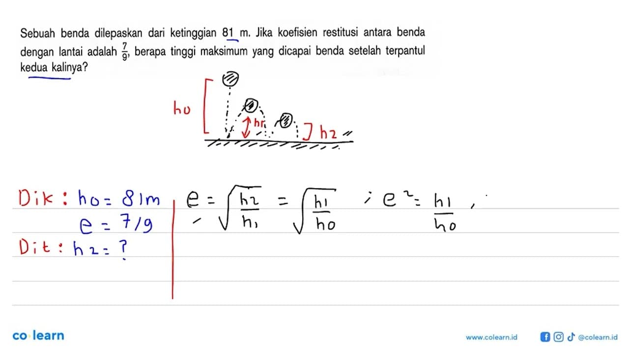 Sebuah benda dilepaskan dari ketinggian 81 m. Jika