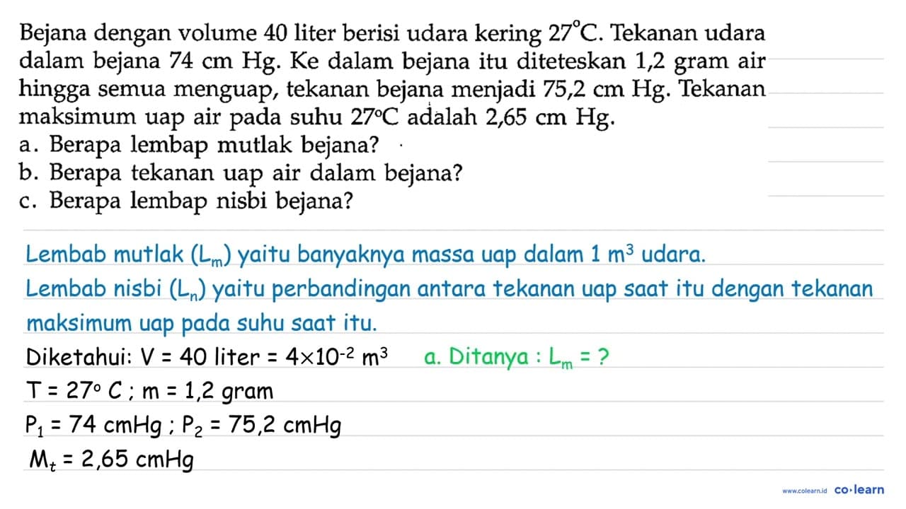 Bejana dengan volume 40 liter berisi udara kering 27 C .