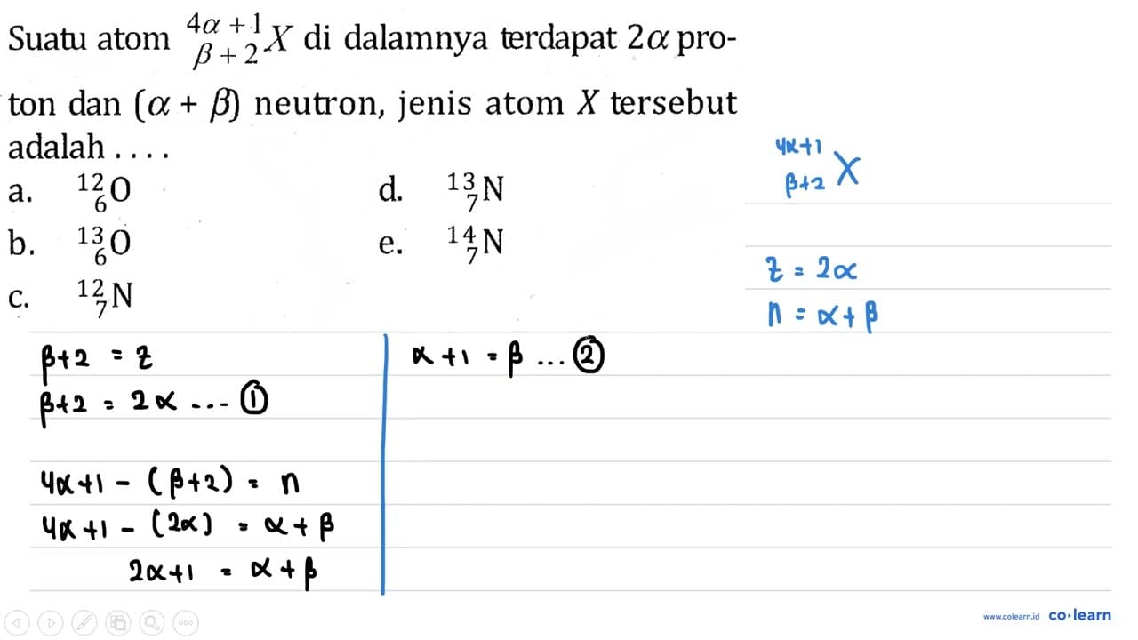 Suatu atom (4alpha+1) X (beta+2) di dalamnya terdapat