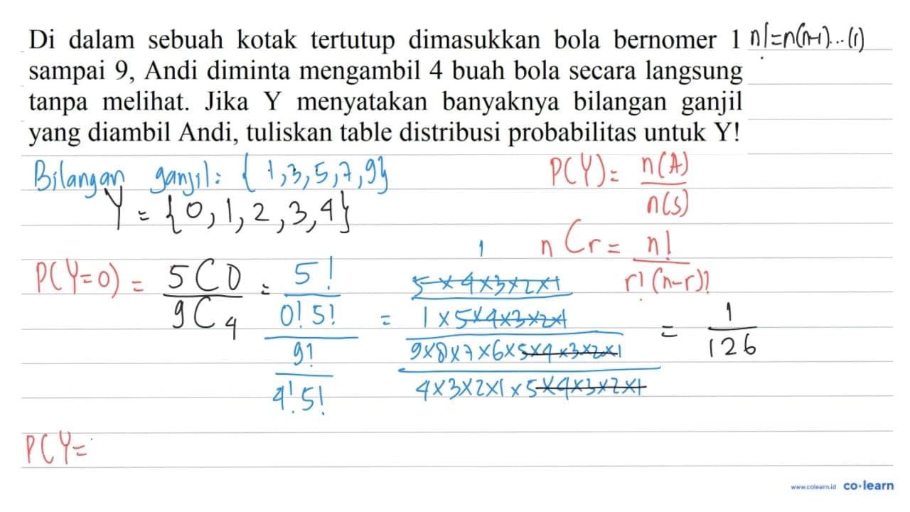 Di dalam sebuah kotak tertutup dimasukkan bola bernomer 1