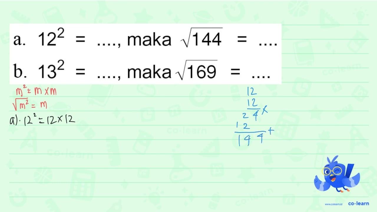 122 maka 144 a. = b. 132 maka 169 =