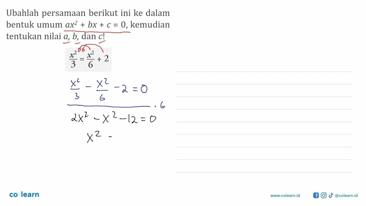 Ubahlah persamaan berikut ini ke dalam bentuk umum ax^2 +