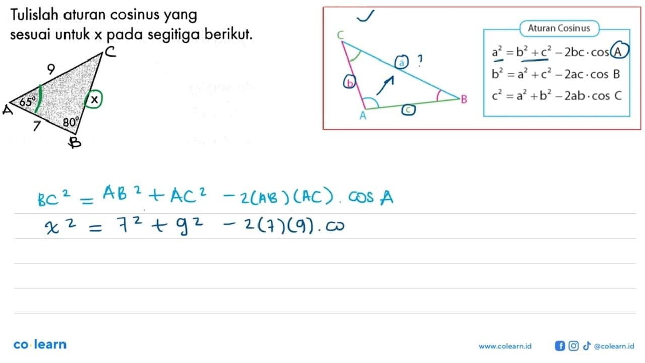 Tulislah aturan cosinus yang sesuai untuk x pada segitiga