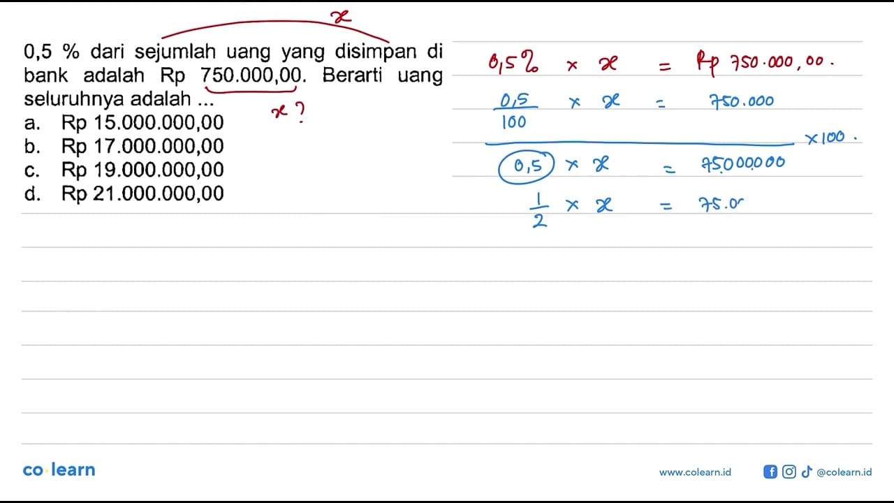 0,5 % dari sejumlah uang yang disimpan di bank adalah Rp