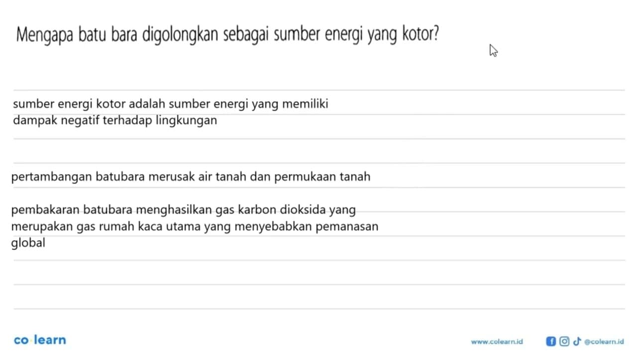 Mengapa batu bara digolongkan sebagai sumber energi yang