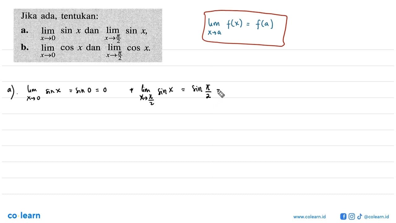 Jika ada, tentukan:a. lim x->0 sin x dan lim x->pi/2 sin