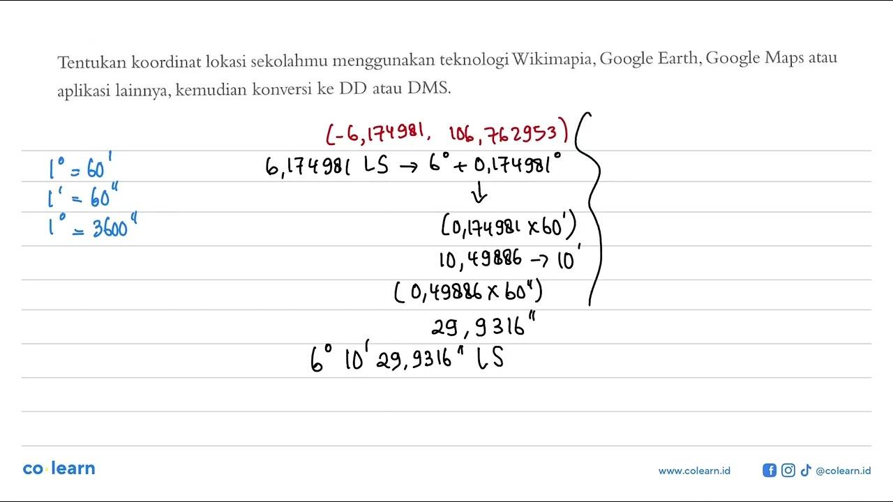 Tentukan koordinat lokasi sekolahmu menggunakan teknologi