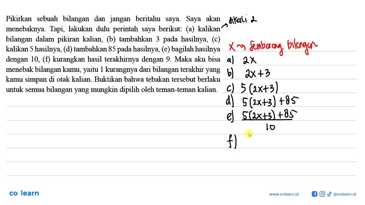 Pikirkan sebuah bilangan dan jangan beritahu saya. Saya