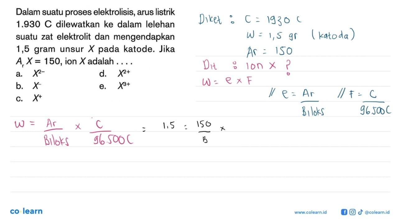 Dalam suatu proses elektrolisis, arus listrik 1.930 C