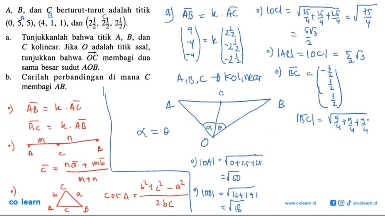 A, B , dan C berturut-turut adalah titik (0,5,5),(4,1,1) ,