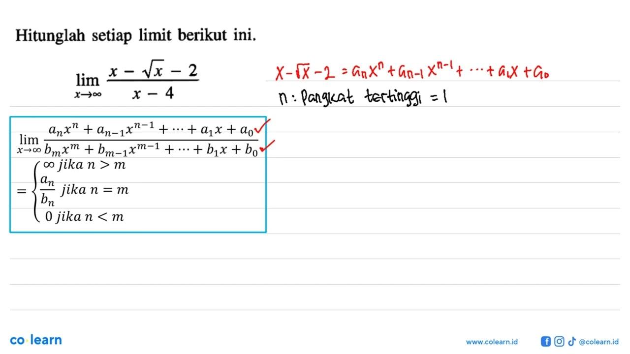 Hitunglah setiap limit berikut ini.lim x -> tak hingga