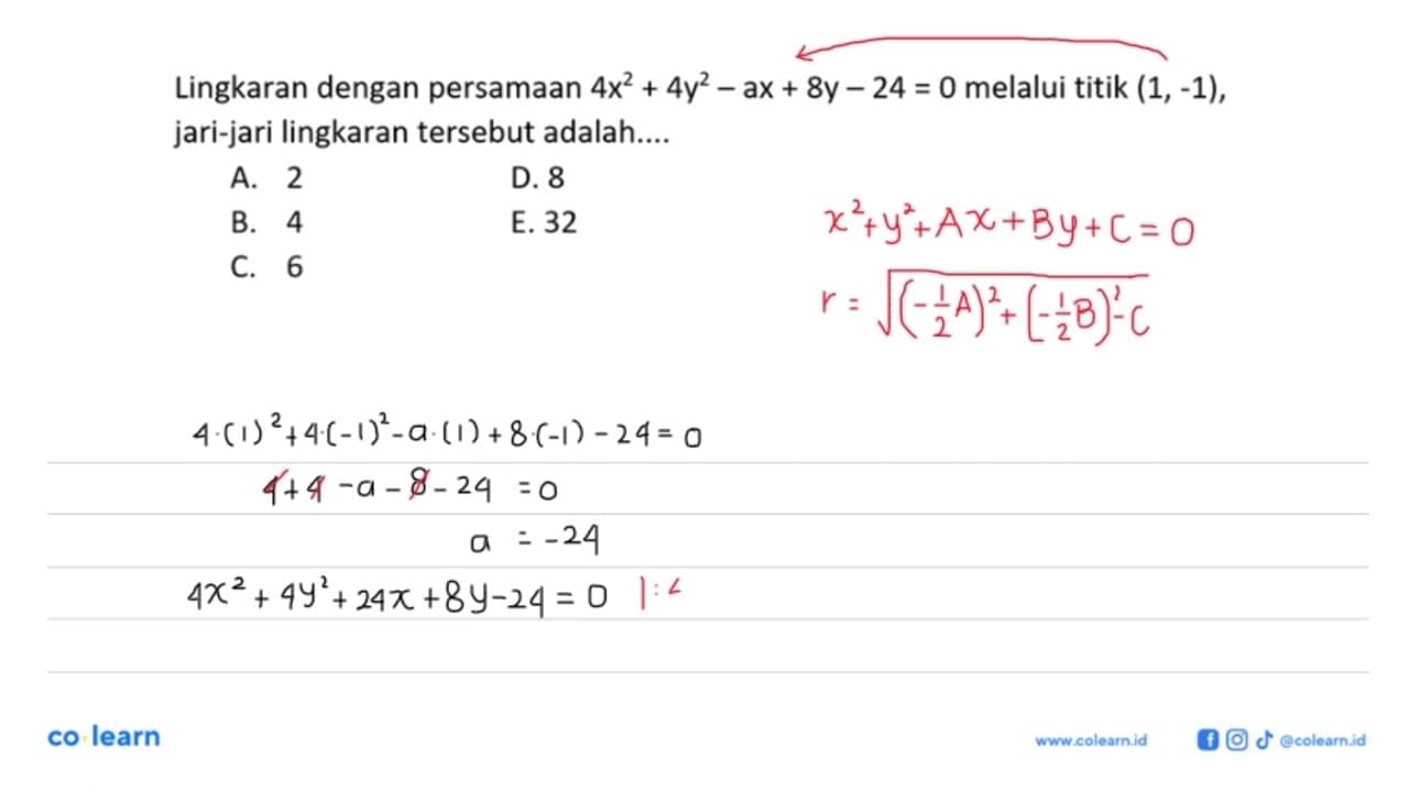 Lingkaran dengan persamaan 4x^2+4y^2-ax+8y-24=0 melalui