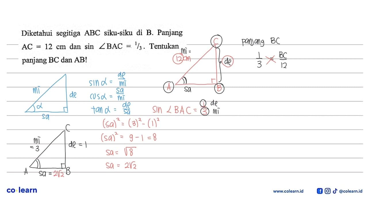 Diketahui segitiga ABC siku-siku di B. Panjang AC=12 cm dan