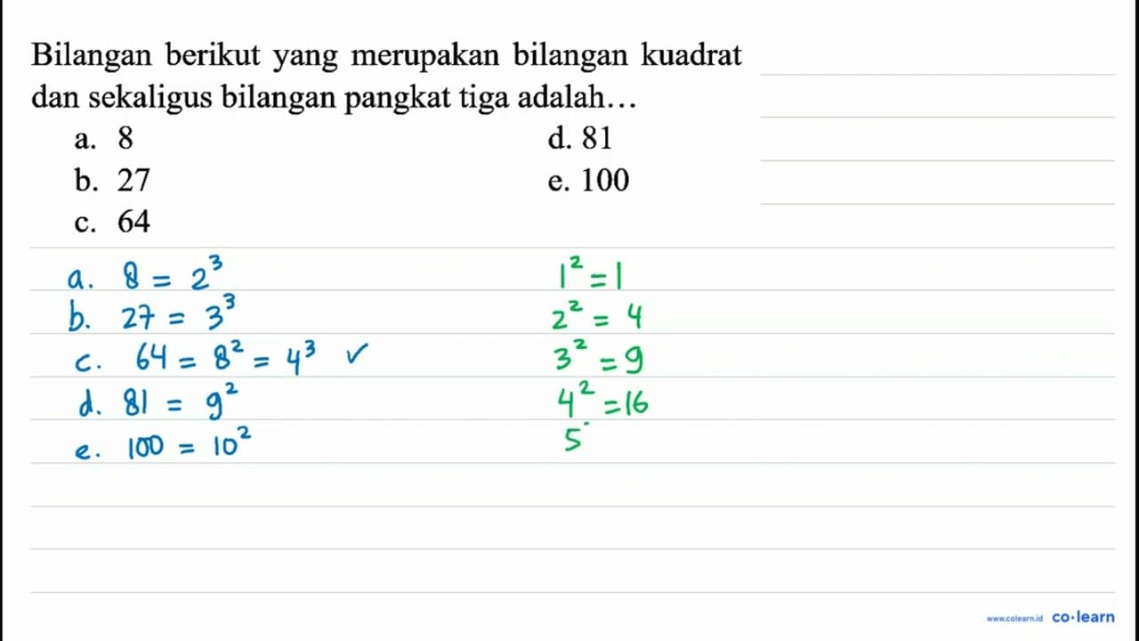 Bilangan berikut yang merupakan bilangan kuadrat dan