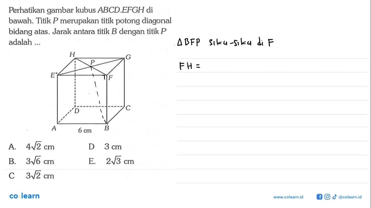 Perhatikan gambar kubus ABCD.EFGH di bawah. Titik P