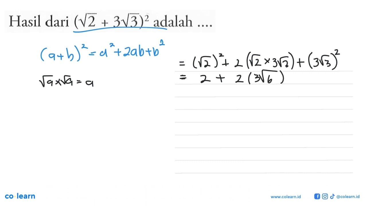 Hasil dari (akar(2) + 3 akar(3))^2 adalah...