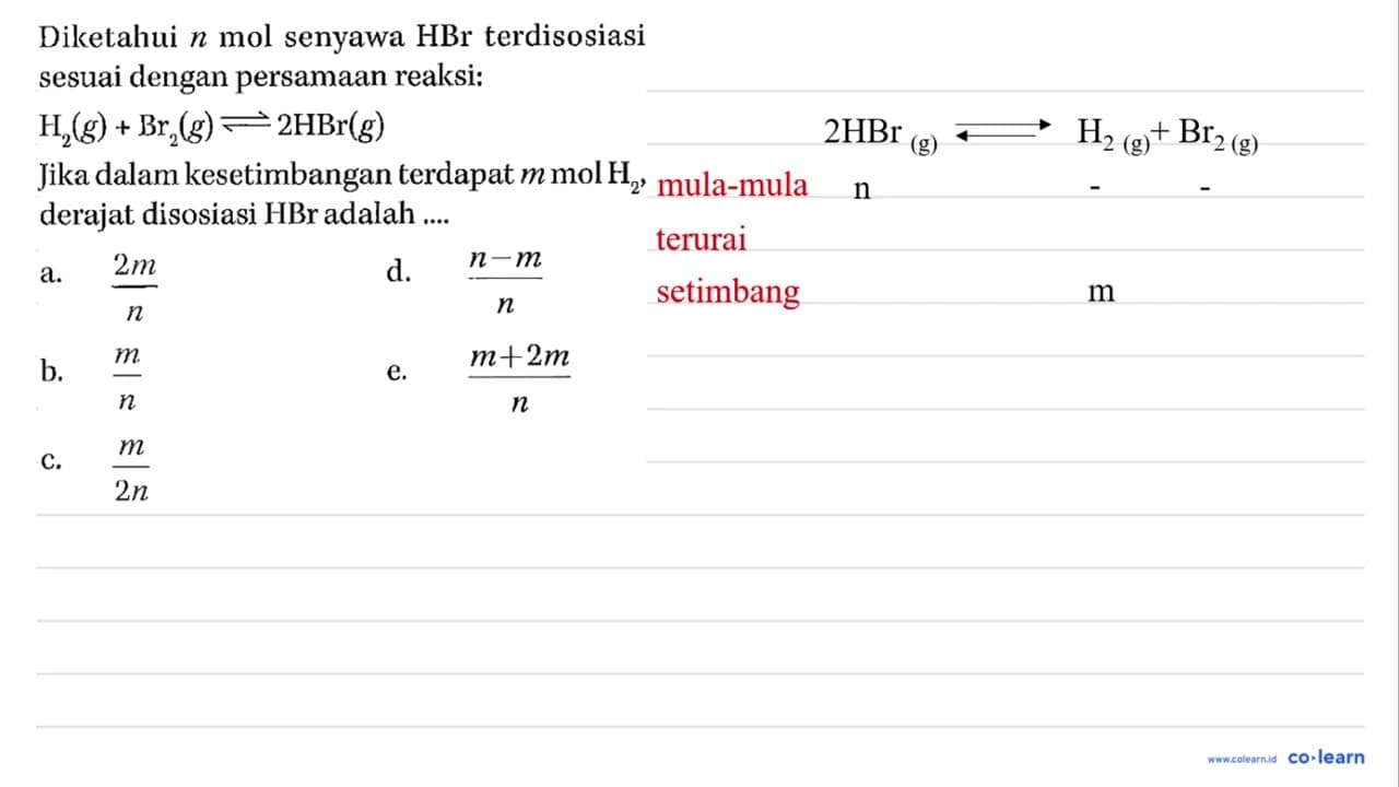 Diketahui n mol senyawa HBr terdisosiasi sesuai dengan