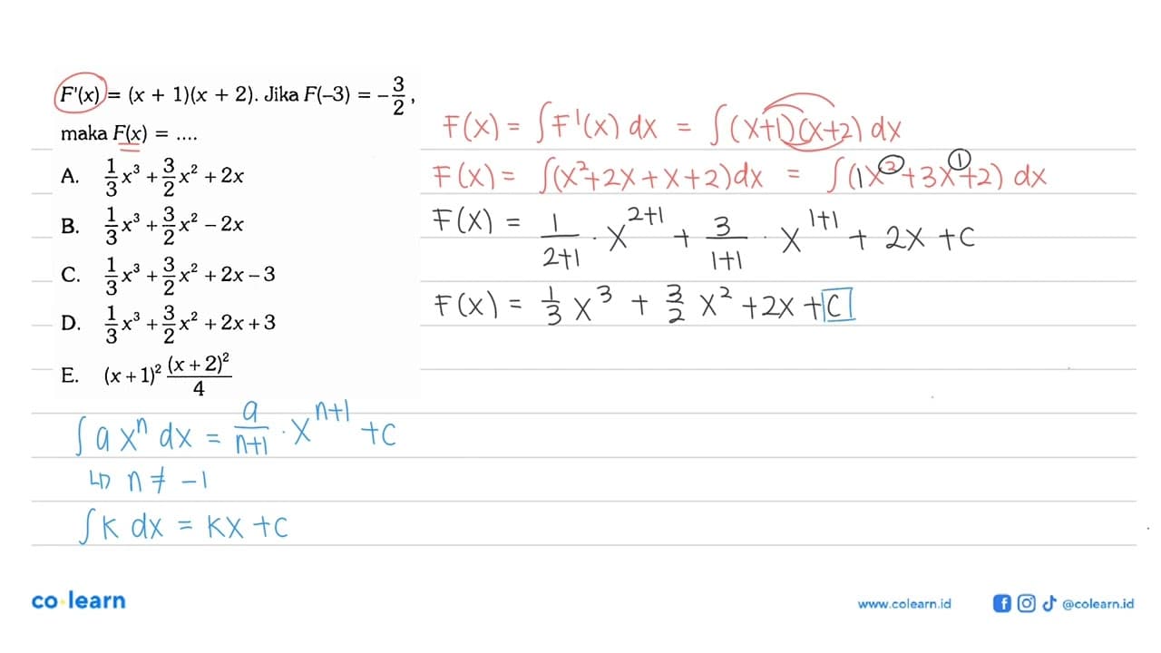 F'(x)=(x+1)(x+2). Jika F(-3)=-3/2 maka F(x)=...