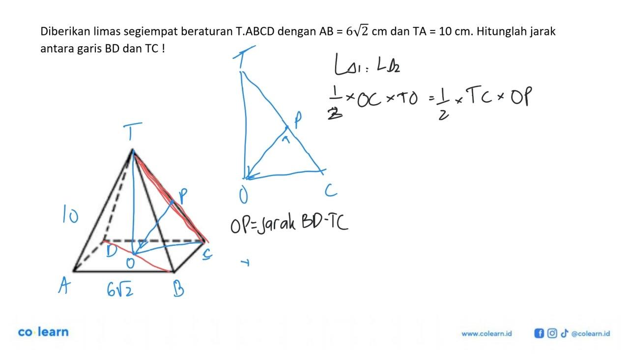 Diberikan limas segiempat beraturan T.ABCD dengan AB= 6