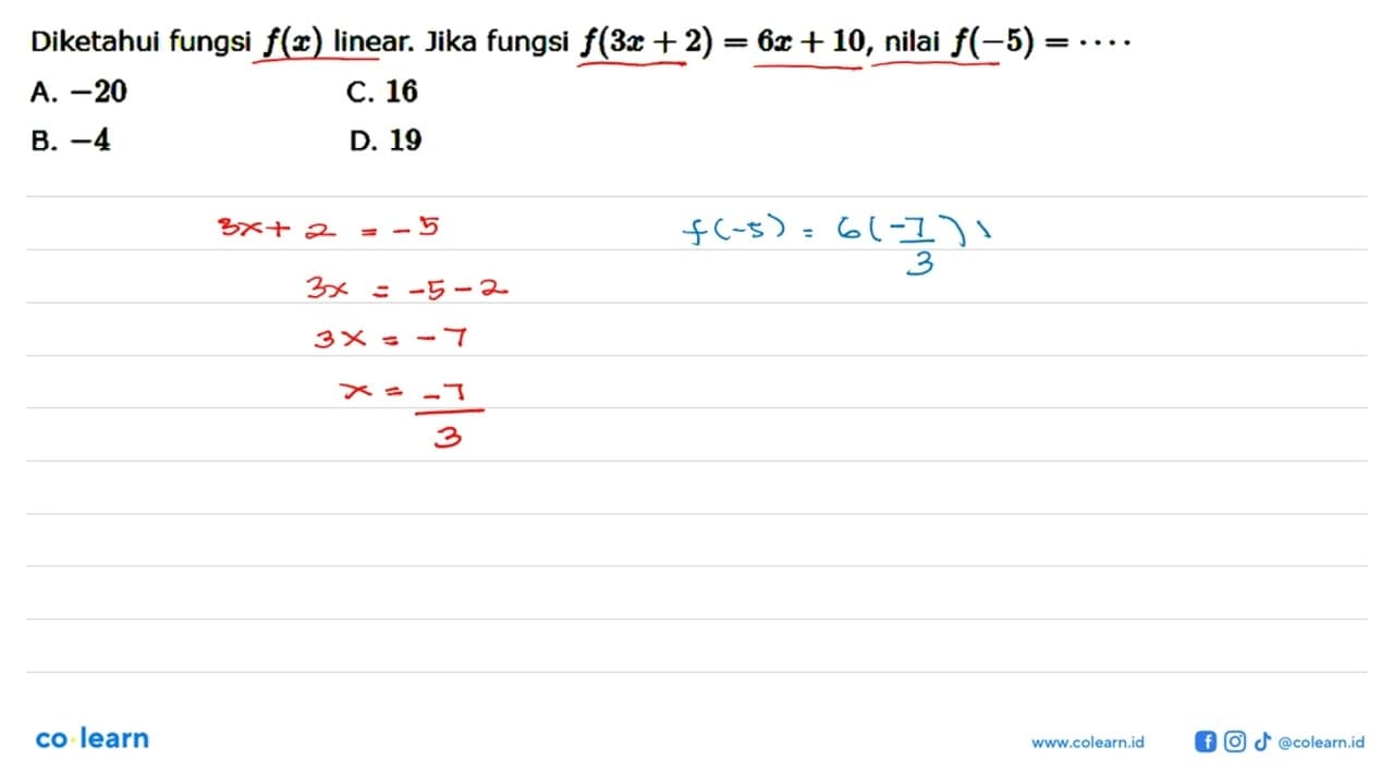 Diketahui fungsi f(x) linear. Jika dungsi f(3x + 2) = 6x +