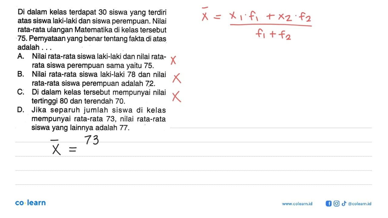 Di dalam kelas terdapat 30 siswa yang terdiri atas siswa