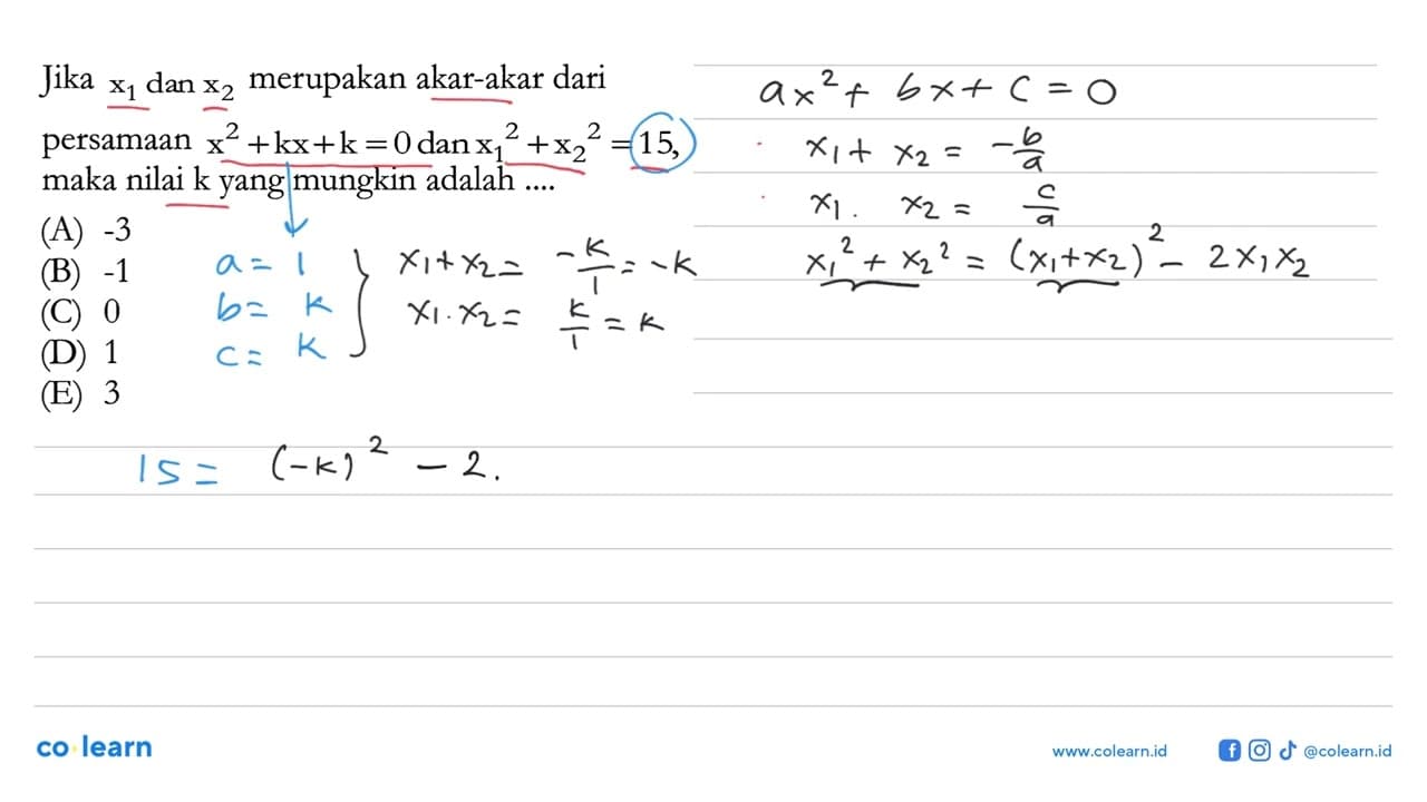 Jika x1 dan x2 merupakan akar-akar dari dan persamaan x^2 +