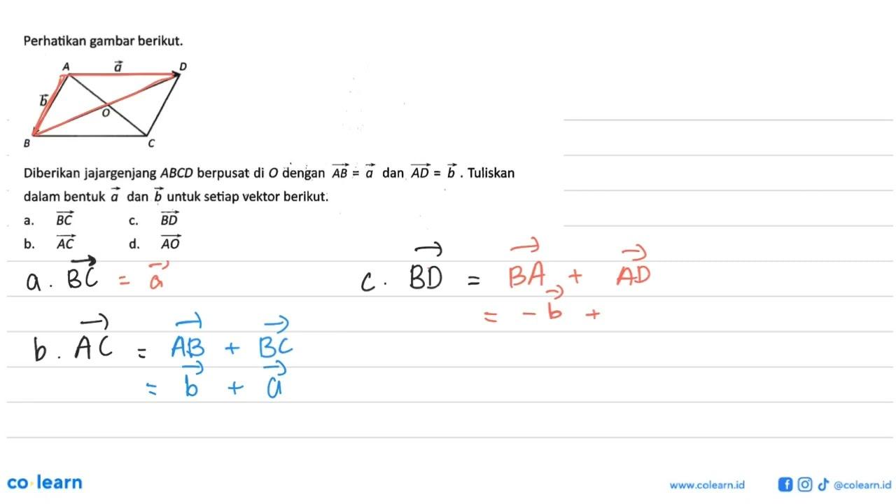 Perhatikan gambar berikut. A vektor a D vektor b O B C