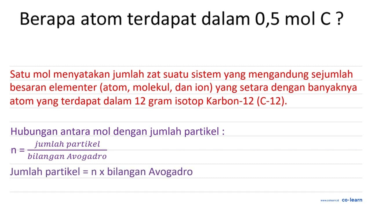 Berapa atom terdapat dalam 0,5 mol C?