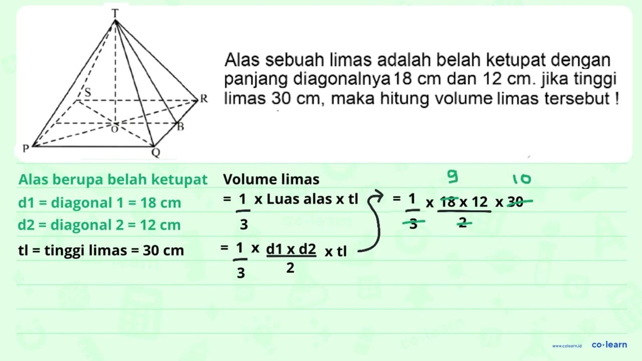 Alas sebuah limas adalah belah ketupat dengan panjang