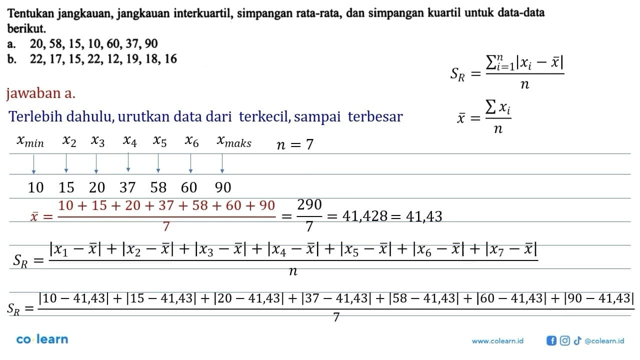 Tentukan jangkauan, jangkauan interkuartil, simpangan