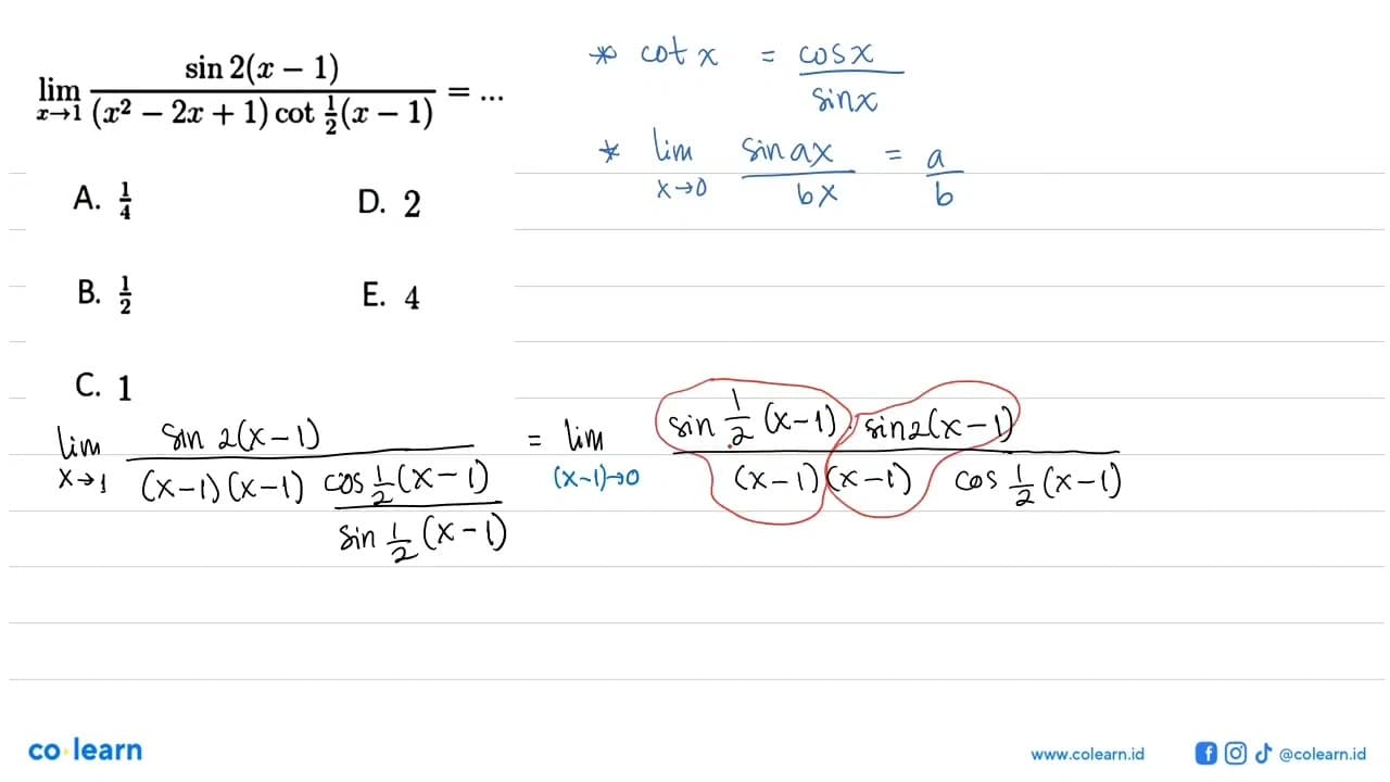 limit x -> 1 sin 2(x-1)/(x^2-2x+1)cot 1/2 (x-1)=...