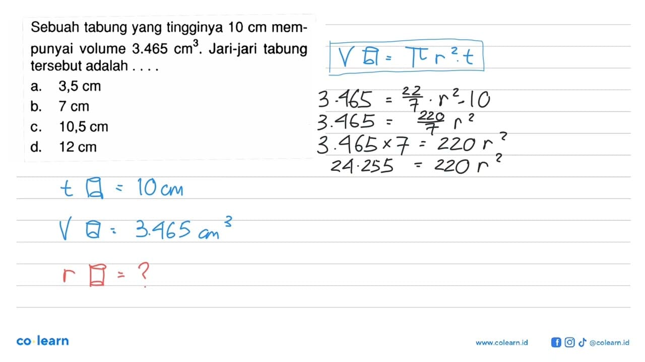 Sebuah tabung yang tingginya 10 cm mempunyai volume 3.465