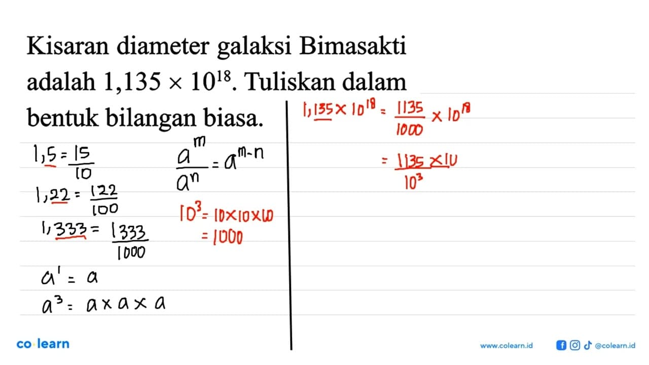 Kisaran diameter galaksi Bimasakti adalah 1,135x10^18.