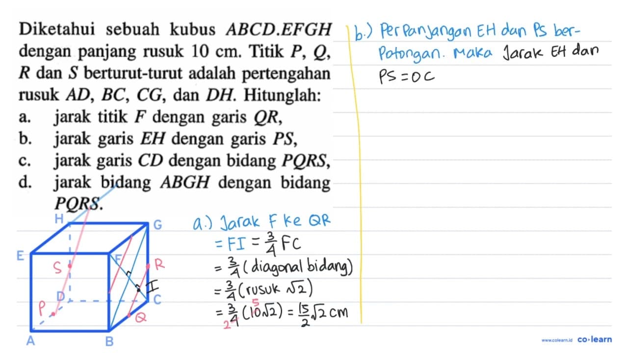 Diketahui sebuah kubus ABCDEFGH dengan panjang rusuk 10 cm.