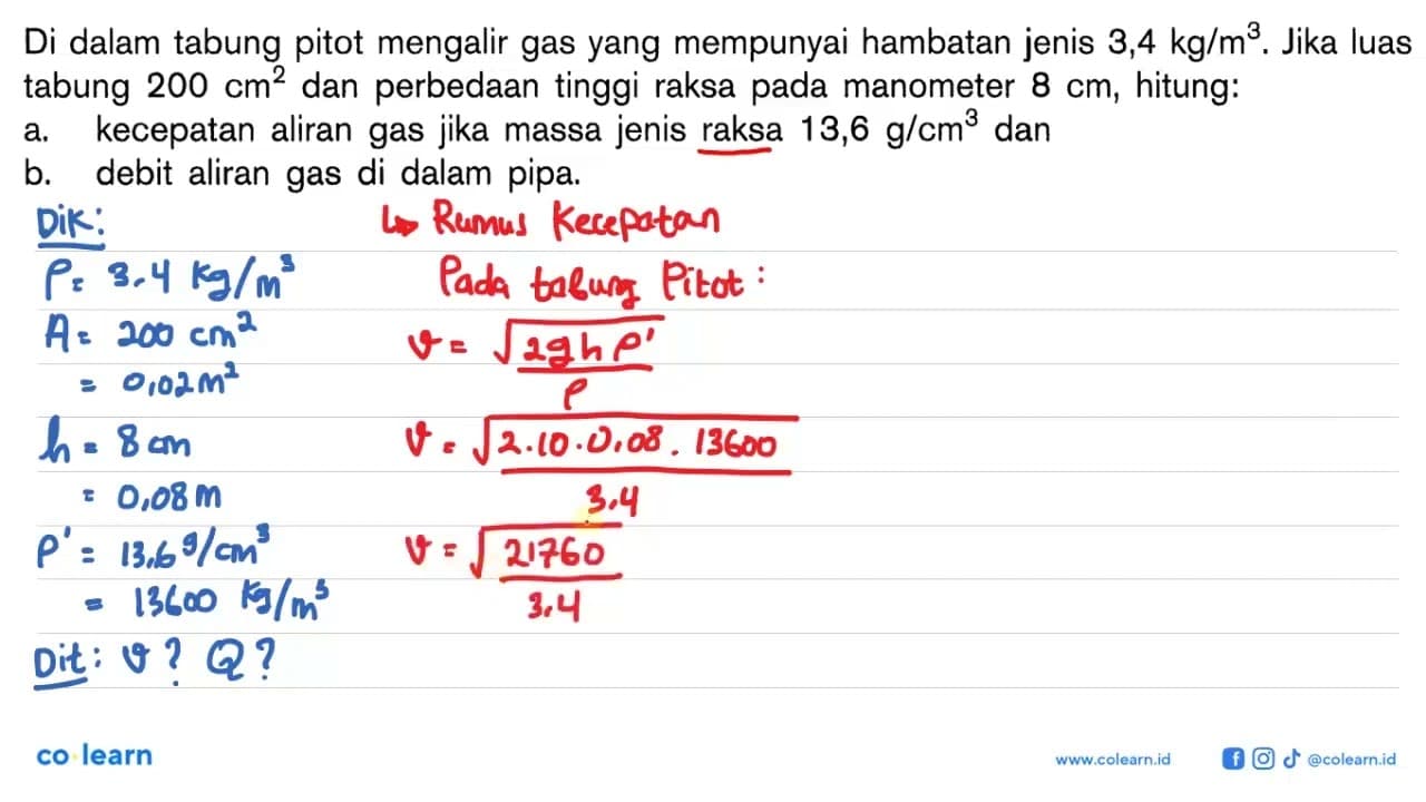 Di dalam tabung pitot mengalir gas yang mempunyai hambatan