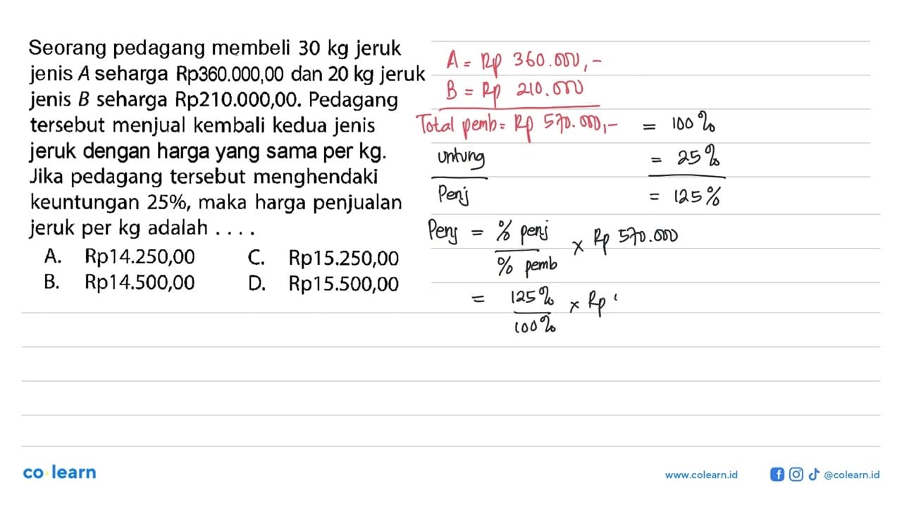 Seorang pedagang membeli 30 kg jeruk jenis A seharga