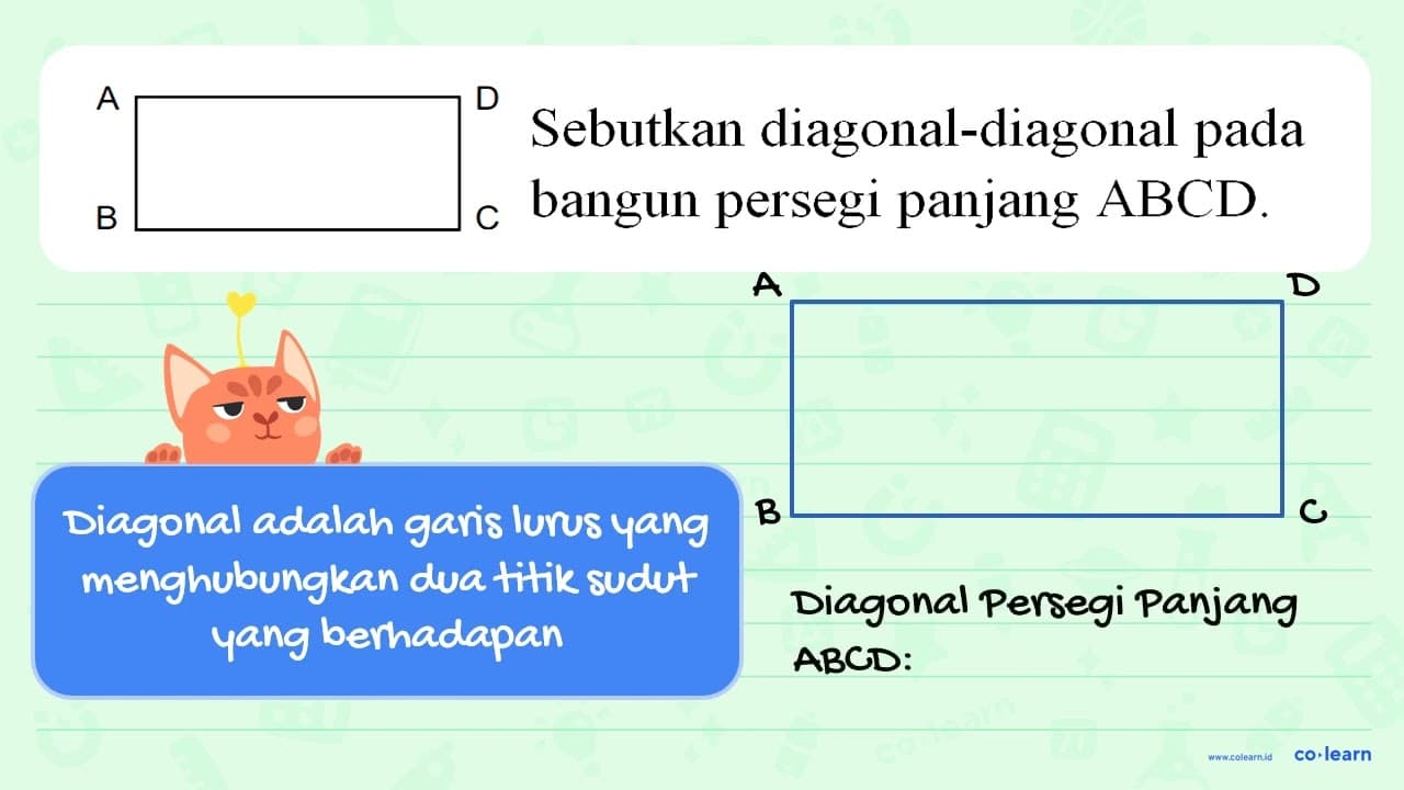 A BCD Sebutkan diagonal-diagonal pada bangun persegi