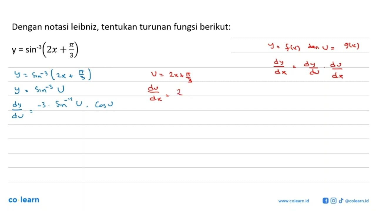 Dengan notasi leibniz, tentukan turunan fungsi berikut: