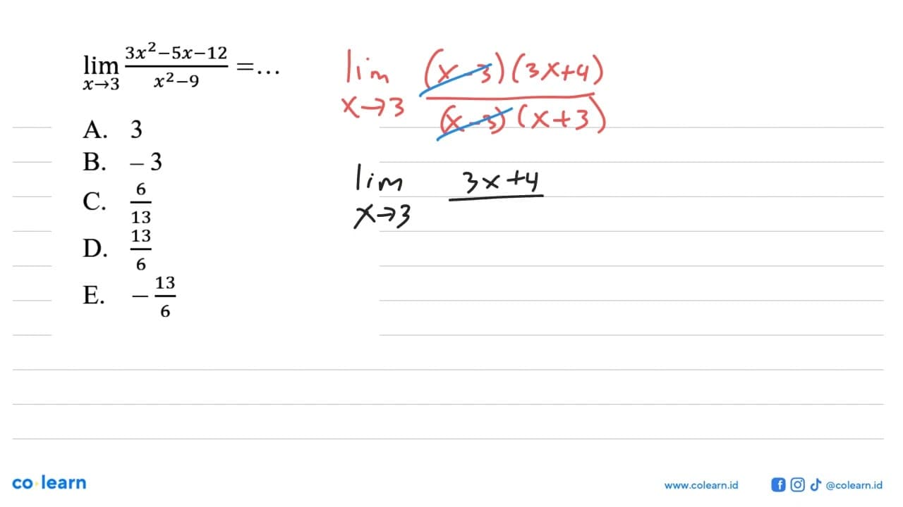 lim x -> 3 (3x^2-5x-12)/(x^2-9)=....