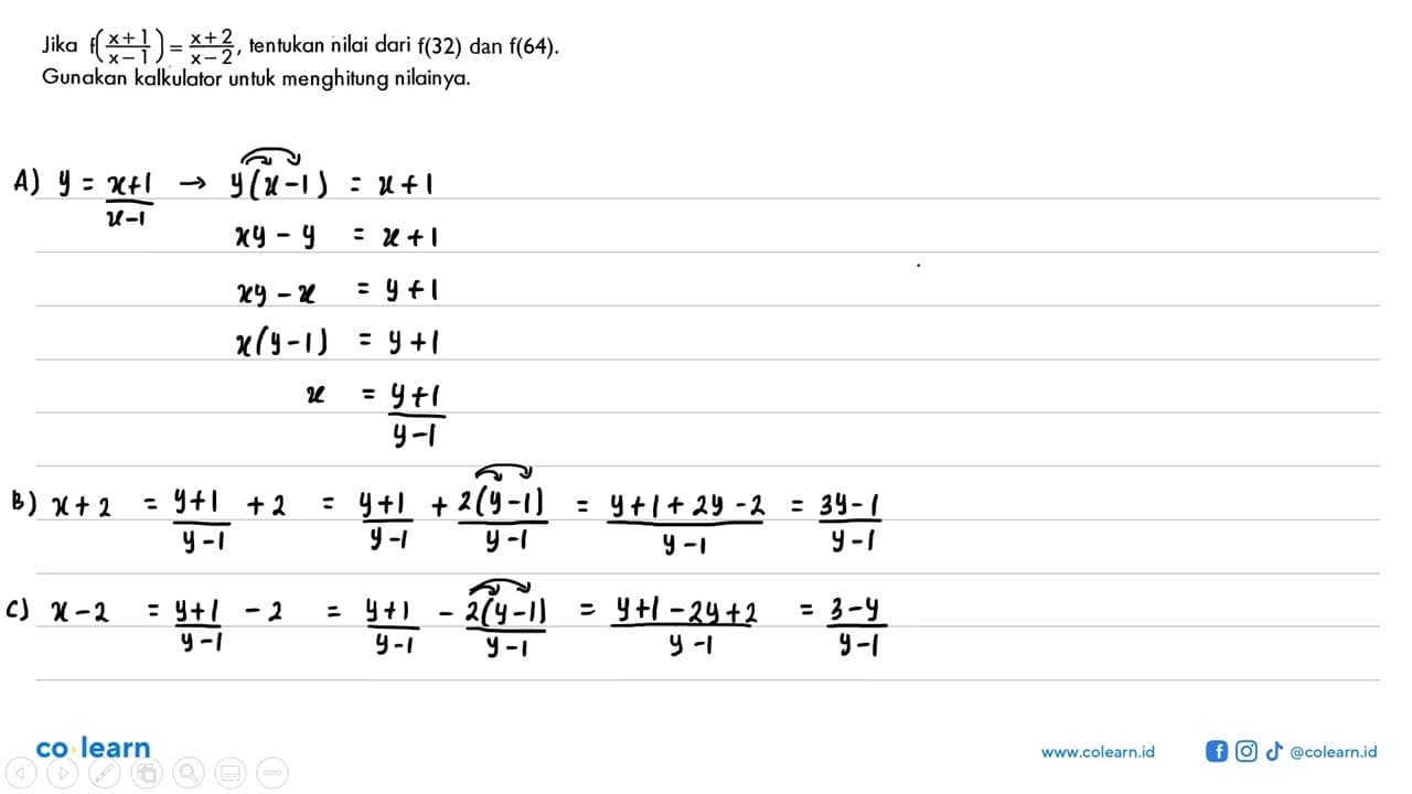 Jika f((x+1)/(x-1))=(x+2)/(x-2), tentukan nilai dari