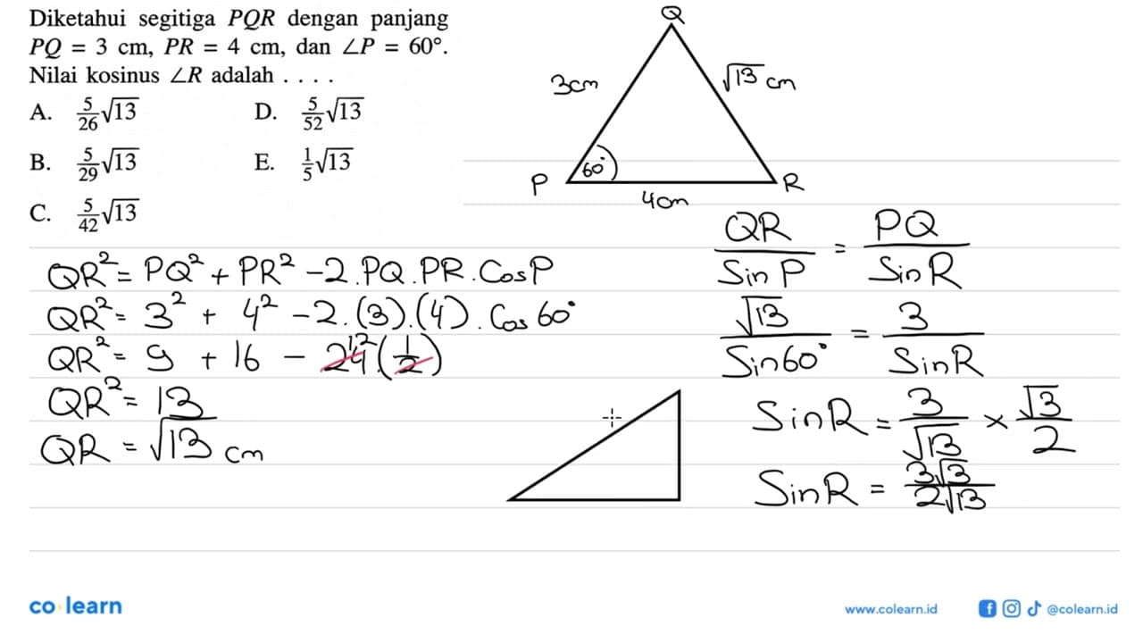 Diketahui segitiga PQR dengan panjang PQ=3 cm, PR=4 cm ,