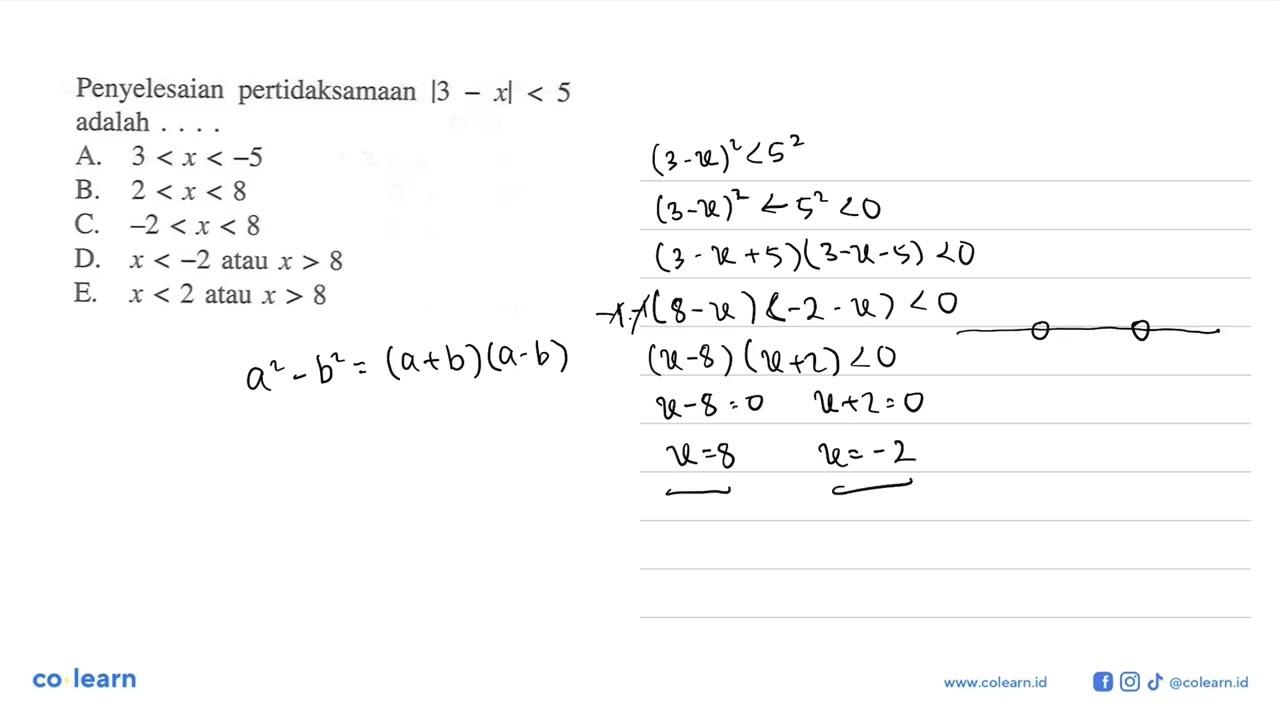 Penyelesaian pertidaksamaan |3-xl<5 adalah ...