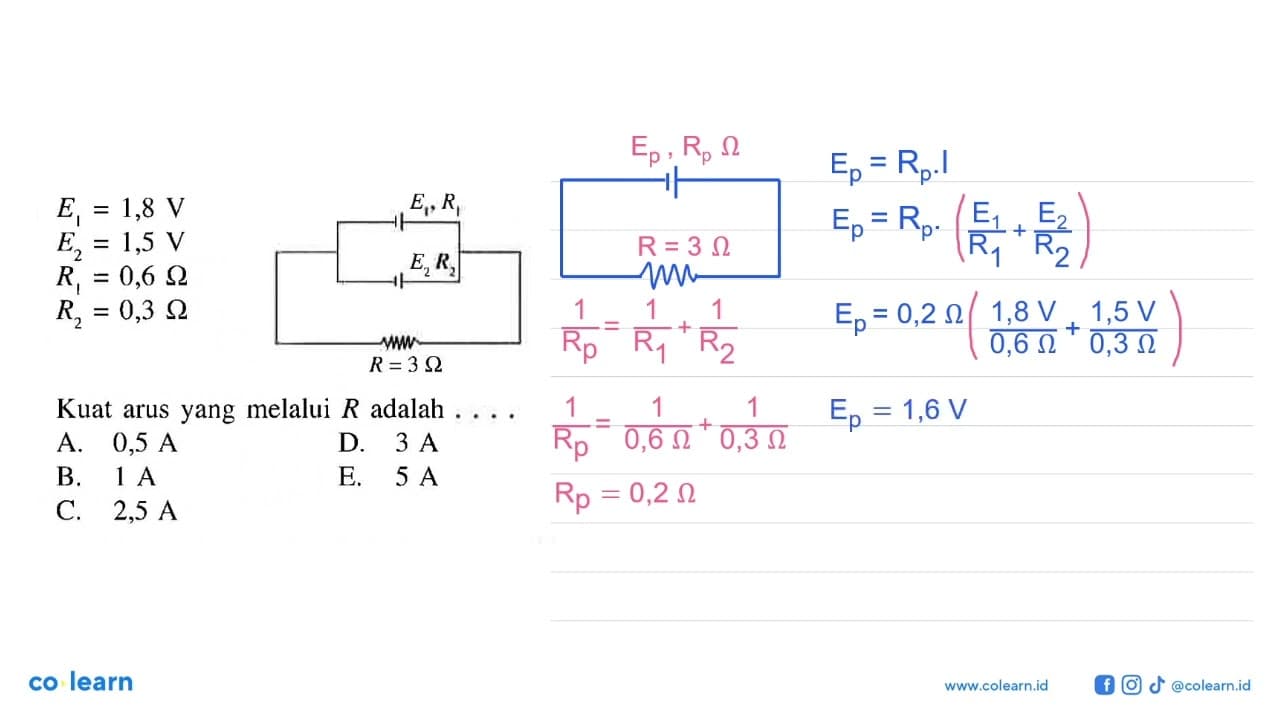 E1 = 1,8 V E2 =1,5 V R1 = 0,6 ohm R2 = 0,3 R = 3 ohm E1,R1