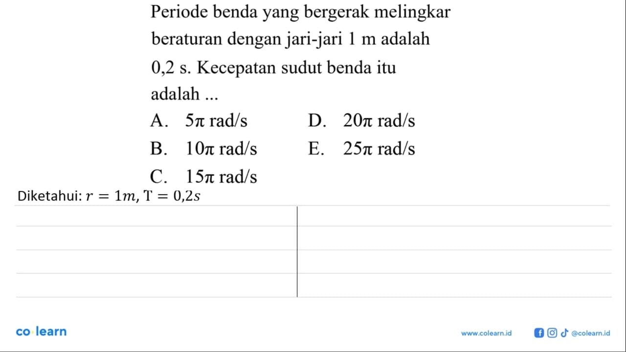 Periode benda yang bergerak melingkar beraturan dengan