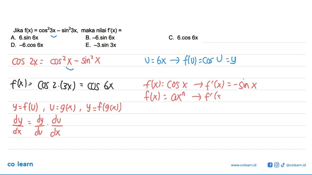 Jika f(x)=cos^2 3x-sin^2 3x, maka nilai f'(x)=