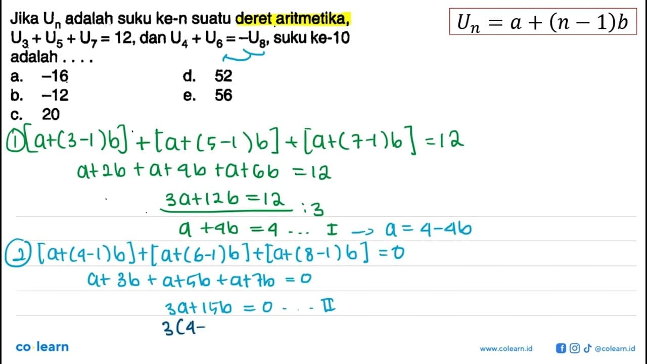 Jika Un adalah suku ke-n suatu deret aritmetika,