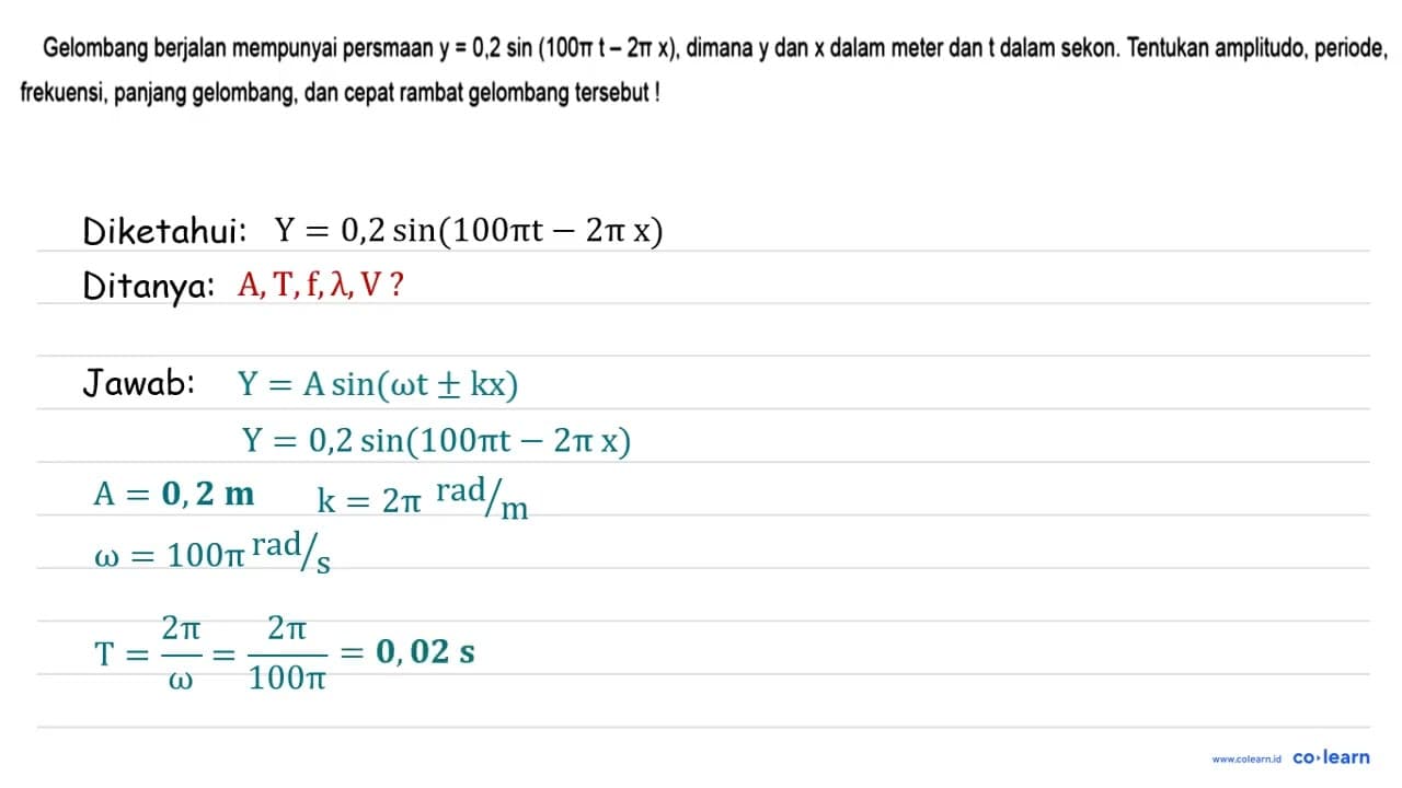 Gelombang berjalan mempunyai persamaan y = 0,2 sin (100 pi