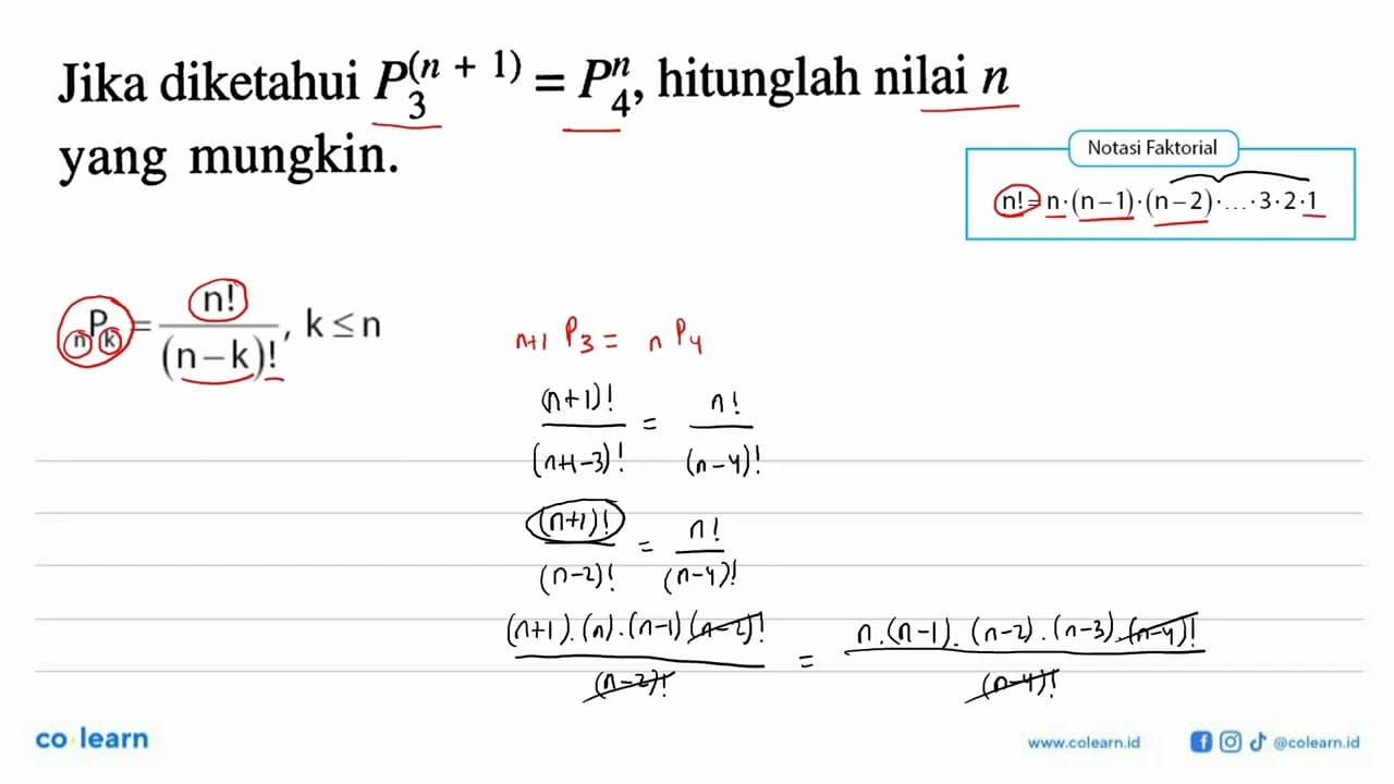 Jika diketahui (n+1) P 3 = n P 4 , hitunglah nilai n yang